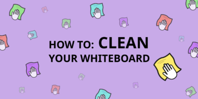 How To: Clean A Whiteboard